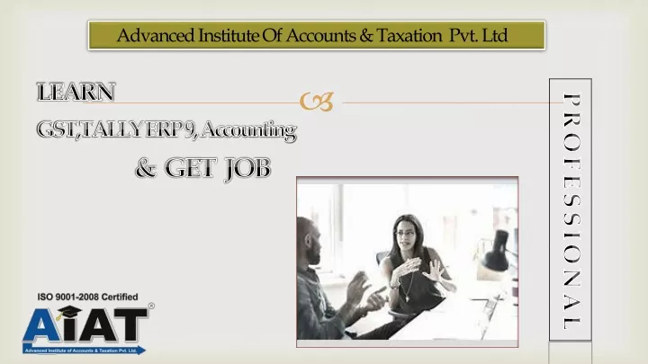 advanced institute of accounts taxation pvt ltd