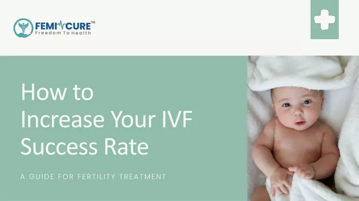 how to incr ease your ivf success rate