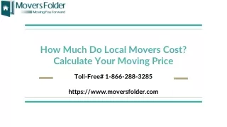 How Much Do Local Movers Cost? For Your Moving Needs