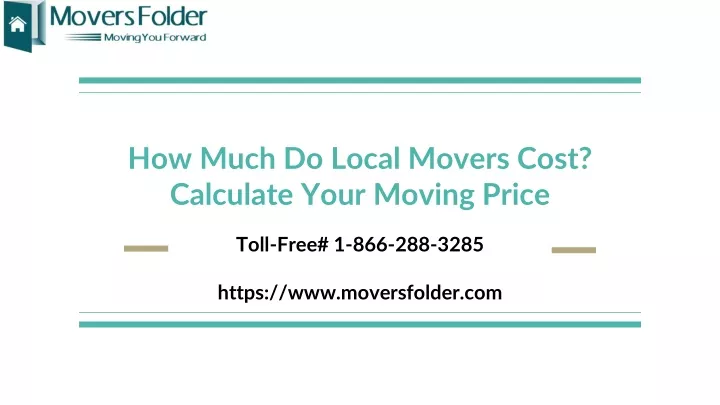 how much do local movers cost calculate your moving price