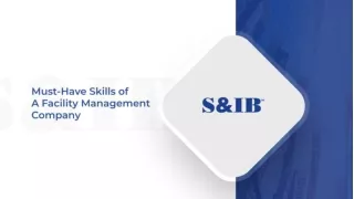 Must-Have Skills of A Facility Management Company
