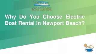 Choose Electric Boat Rental in Newport Beach