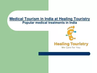 Best Medical Treatments & Hospitals in India at Healing Touristry