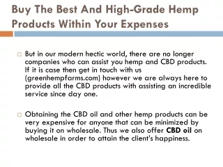 Buy The Best And High-Grade Hemp Products Within Your Expenses