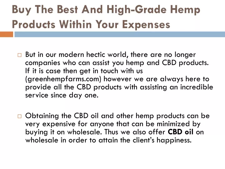 buy the best and high grade hemp products within