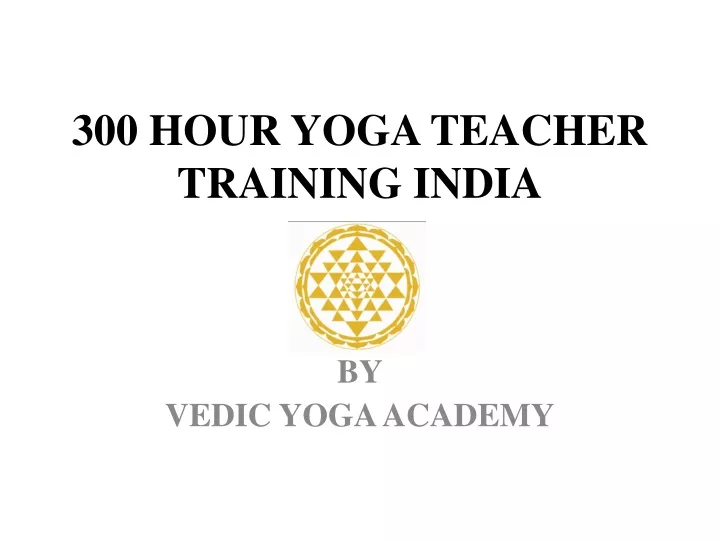300 hour yoga teacher training india