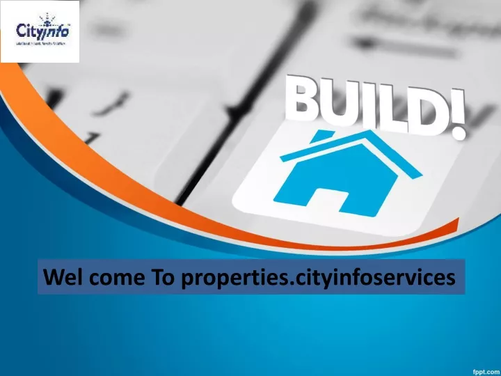 wel come to properties cityinfoservices