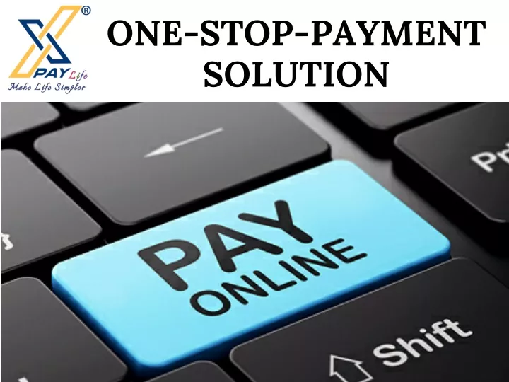 one stop payment solution