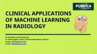 Clinical applications of Machine learning in Radiology: Pubrica.com