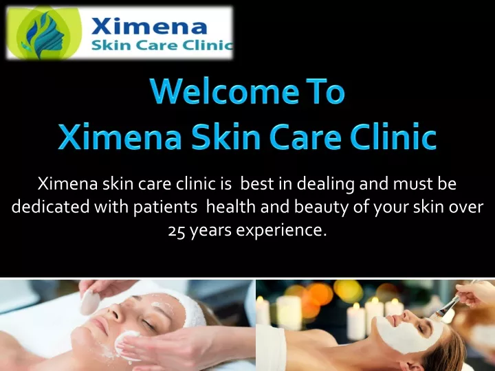 welcome to ximena skin care clinic