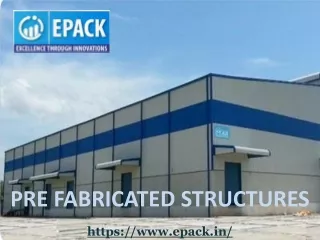 pre fabricated structures