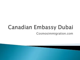 Canadian Embassy Dubai | Cosmos Immigration