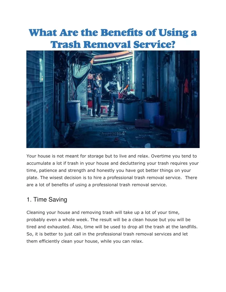 what are the benefits of using a trash removal