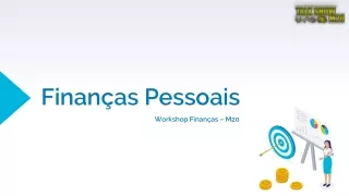 Workshop Finanças Pessoais