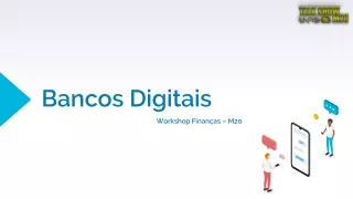 Workshop Bancos Digitais