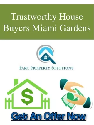 Trustworthy House Buyers Miami Gardens