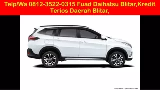 Telp/Wa 0812-3522-0315 Fuad Daihatsu,Kredit Terios Daerah Blitar, New Terios Blitar