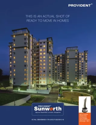 Provident Sunworth | Flats for Sale on Mysore Road-Nice Junction | Ready to Move Flats