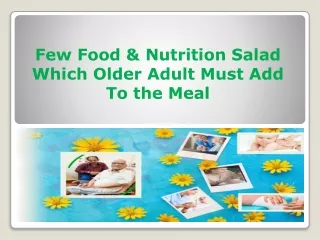 Nutrition and Healthy Eating Tips for Older Person