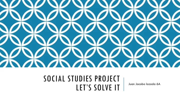 social studies project let s solve it