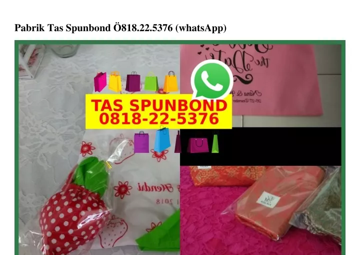 pabrik tas spunbond 818 22 5376 whatsapp