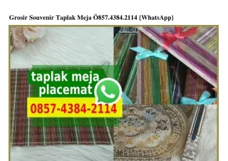 grosir souvenir taplak meja 857 4384 2114 whatsapp