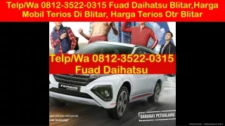 Telp/Wa 0812-3522-0315 Fuad Daihatsu,Harga Mobil Terios Di Blitar