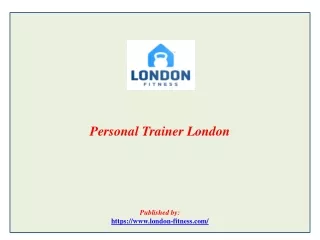 Personal Trainer London