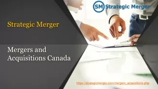 Strategic Merger Canada | Mergers and Acquisitions Canada