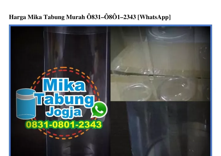 harga mika tabung murah 831 8 1 2343 whatsapp