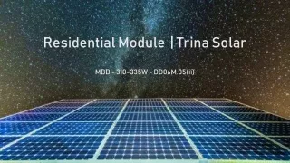 Residential Module by Trina Solar