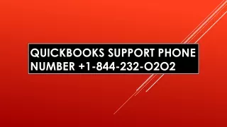 QuickBooks Support Phone Number  1-844-232-O2O2