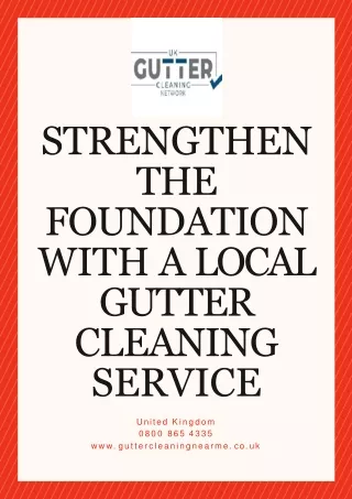 strengthen the foundation with a local gutter