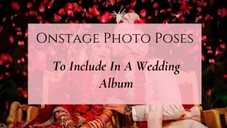 On Stage Wedding Poses to Include in Wedding Album