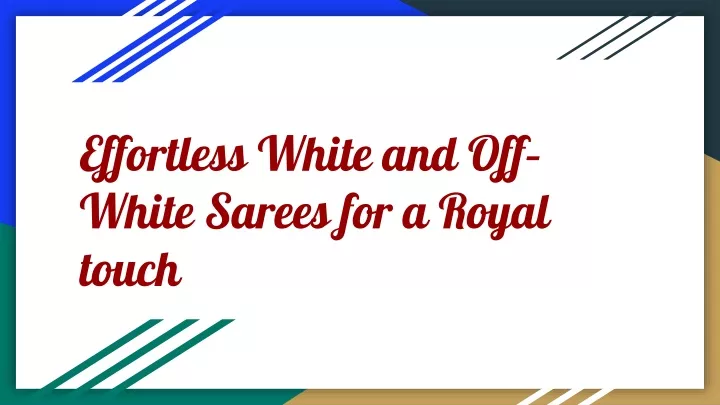 effortless white and off white sarees for a royal