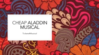 Aladdin Musical Tickets at Tickets4Musical