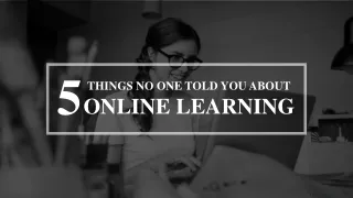 Challenges of Online Learning