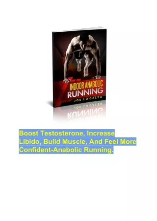 Boost Testosterone, Increase Libido, Build Muscle, And Feel More Confident-Anabolic Running.