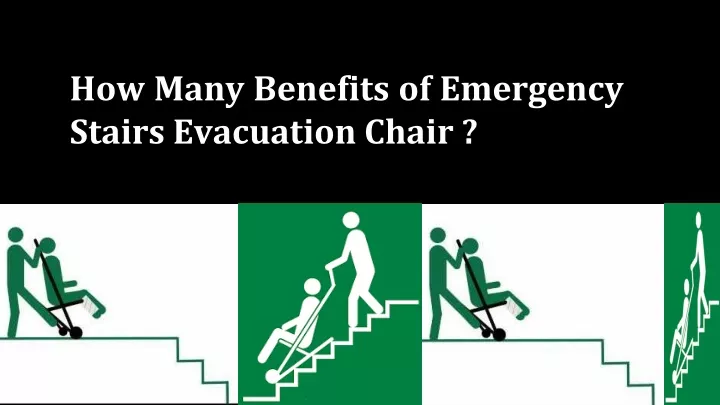 how many benefits of emergency stairs evacuation