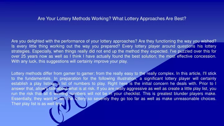 are your lottery methods working what lottery approaches are best