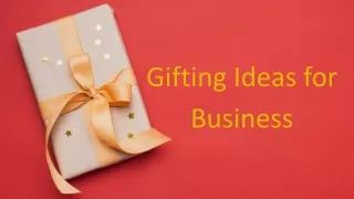 Gifting Ideas for Business