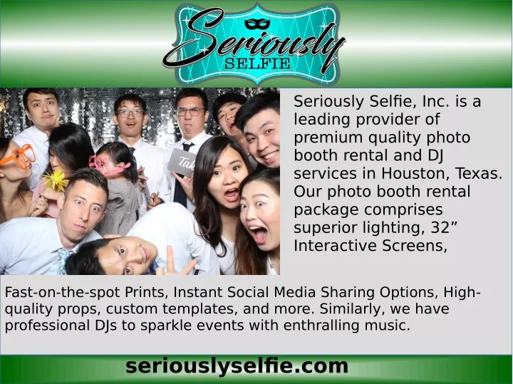 seriously selfie inc is a leading provider