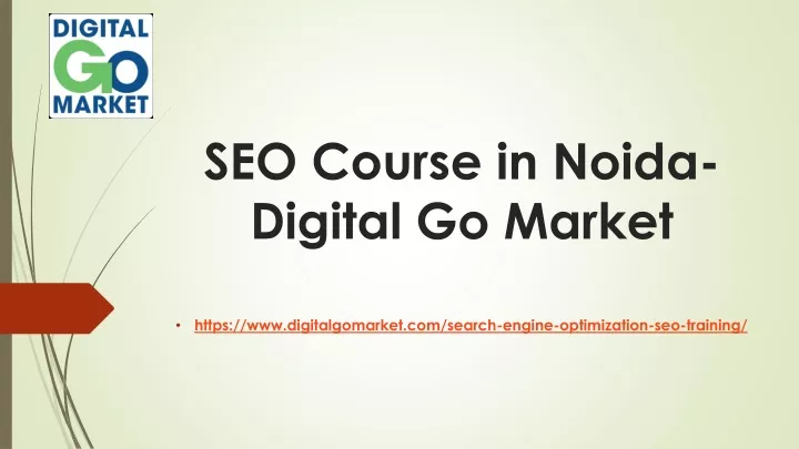 seo course in noida digital go market