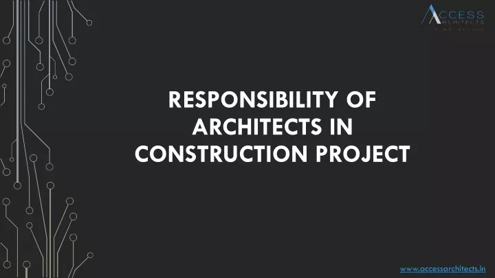 responsibility of architects in construction project