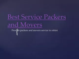 BEST SERVICE PACKERS AND MOVERS IN ROHINI