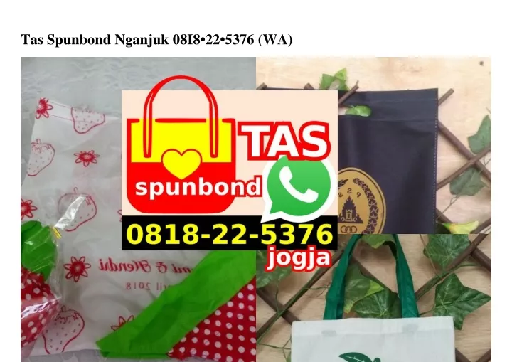 tas spunbond nganjuk 08i8 22 5376 wa