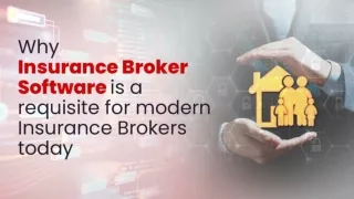 Necessity of an Insurance Broker Software for Brokers Today
