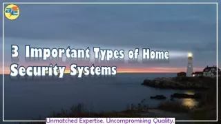 3 Important Types of Home Security Systems