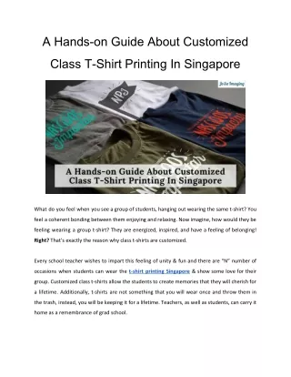 A Hands-on Guide About Customized Class T-Shirt Printing In Singapore