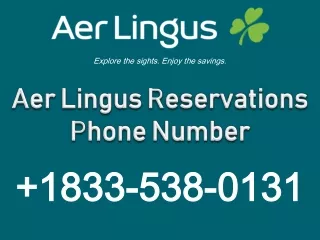 Aer Lingus Airlines Reservations Number: Call Now & Get Discounts
